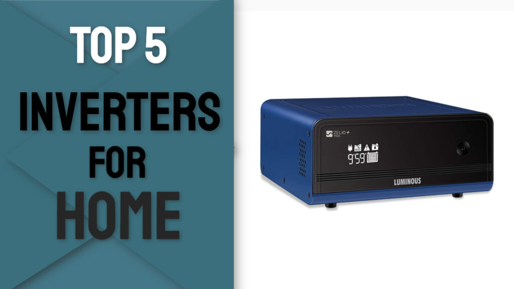 5 Best Inverter for Home in India 2024