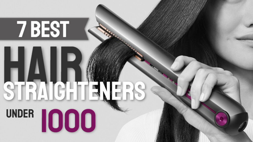 7 Best Hair Straightener Under 1000 in India 2024